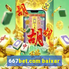 667bet.com baixar